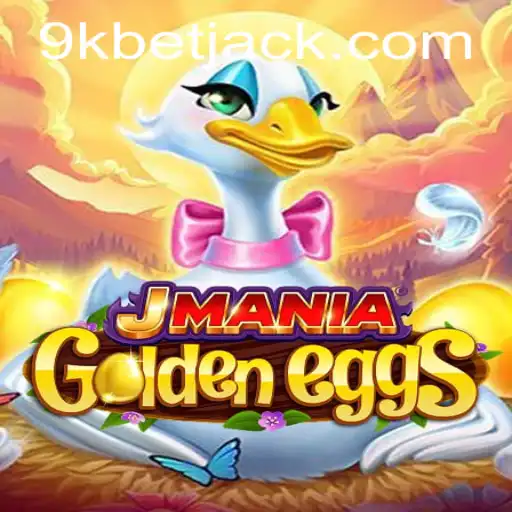 Descubra JManiaGoldenEggs: O Jogo de Estratégia e Diversão da 9KBET.COM