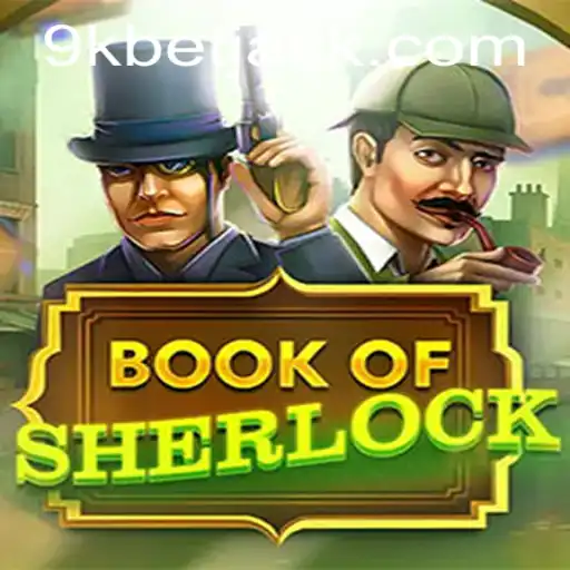 Explorando o Fascinante Mundo de BookOfSherlock na 9KBET.COM